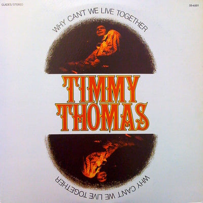 Timmy Thomas - Why Can't We Live Together (Glades, 1703) · 7" · Jacksonville Pressing · Media VG
