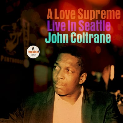 John Coltrane - A Love Supreme: Live In Seattle (Impulse!, B0034291-01) · 2xLP · NM/NM