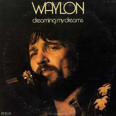 Waylon Jennings - Dreaming My Dreams (RCA Victor, APL1-1062) · LP · Hollywood Pressing, Orange Labels · VG+/VG