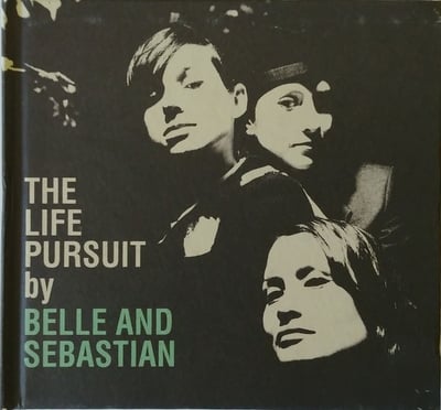 Belle and Sebastian - The Life Pursuit
