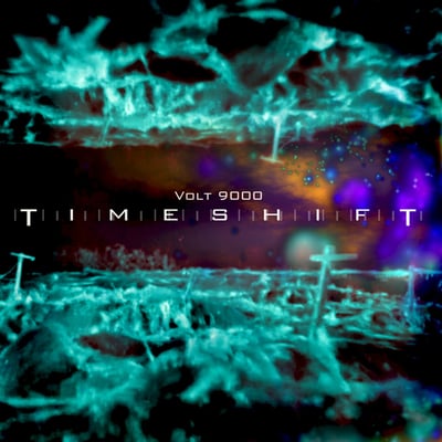 Volt 9000 - Timeshift (Artoffact Records, AOF198) · LP · Blue Translucent