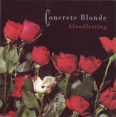 Concrete Blonde - Bloodletting (Capitol Records, B0027013-01) · LP · Reissue