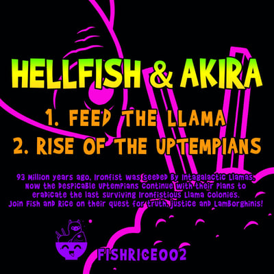 Hellfish & Akira - Feed The Llama / Rise Of The Uptempians (Fish And Rice Recordings, FISHRICE002) · 12" · Pink