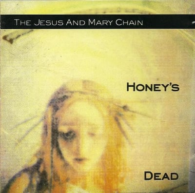 The Jesus And Mary Chain - Honey's Dead (Plain Recordings, PLAIN168) · LP · 180-gram · NM/NM · Reissue