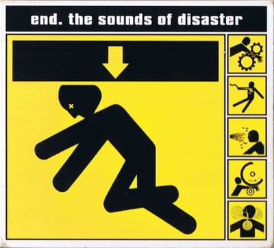 End - The Sounds Of Disaster (Hymen Records, ¥049) · LP