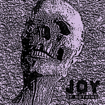 Joy - Of Nothing (Blood & Ink Records, BAI066) · 7" · Pink
