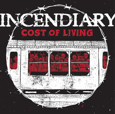Incendiary - Cost Of Living (Closed Casket Activities, CCA026) · 12" · Black In Clear w/ Red Splatter