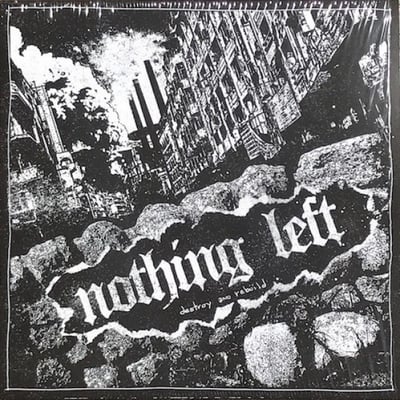 Nothing Left - Destroy And Rebuild (Facedown Records, FCD159) · 12" · Red