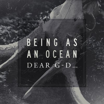 Being As An Ocean - Dear G-d... (InVogue Records, InVogue 027) · 2xLP · Black / White / Grey Smash · Repress