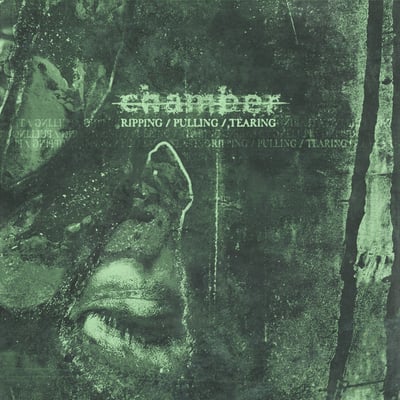 Chamber - RIPPING / PULLING / TEARING (Pure Noise Records, PNE244) · LP · Half Swamp Green / Half Doublemint · Limited Edition