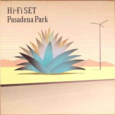 Hi-fi Set - Pasadena Park (CBS/Sony, 28AH 1717) · LP