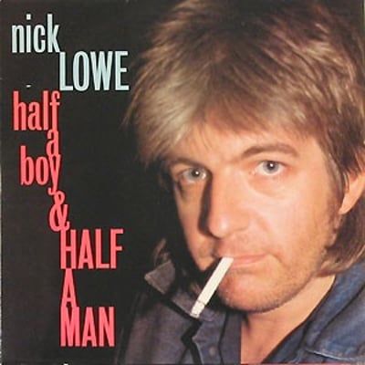 Nick Lowe - Half A Boy And Half A Man (F-Beat, XX 34T) · 12" · Etched
