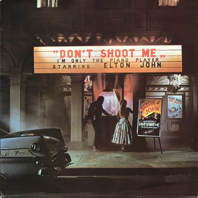 Elton John - Don't Shoot Me I'm Only The Piano Player (MCA Records, MCA-2100) · LP · Pinckneyville Pressing, Gatefold