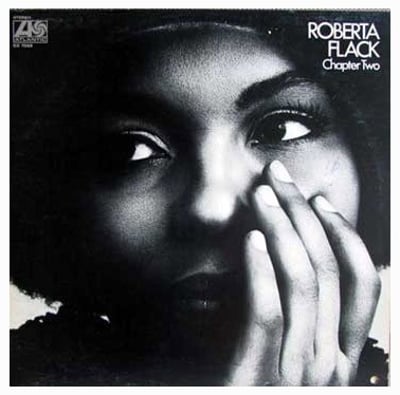 Roberta Flack - Chapter Two (Atlantic, SD 1569) · LP · Presswell Pressing (PR) · G+/G+