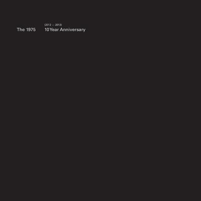 The 1975 - 10 Year Anniversary (2012 - 2013) (Dirty Hit, DH01704) · 4xLP · Black · Deluxe Edition, Limited Edition