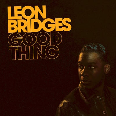 Leon Bridges - Good Thing (Columbia, C-206928) · LP · 180 Gram