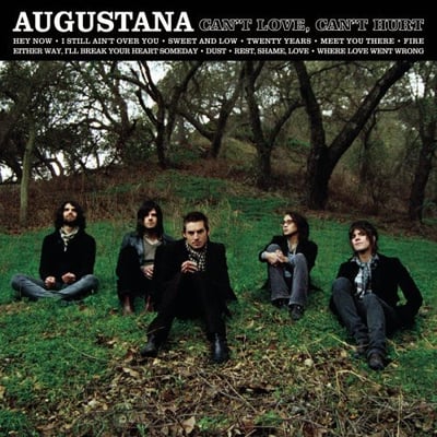 Augustana - Can't Love, Can't Hurt (Epic, 88697030641) · LP