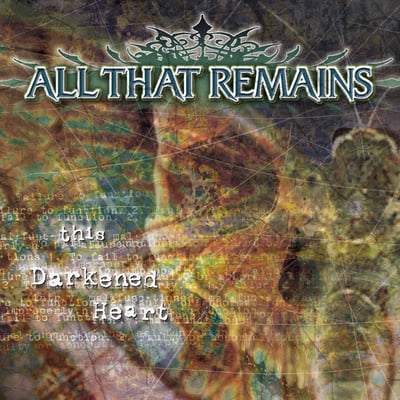 All That Remains - This Darkened Heart (Prosthetic Records, 656191 0010-2) · 2xLP