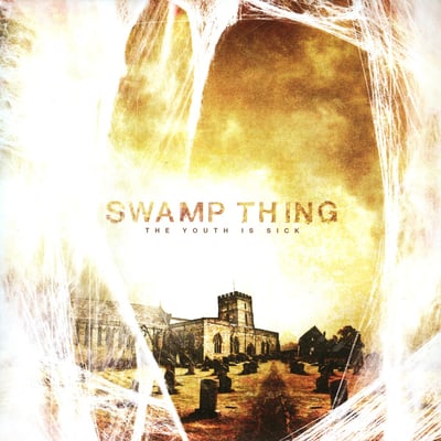 Swamp Thing - The Youth Is Sick (6131 Records, 6131012) · 7" · Gold With Black
