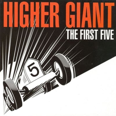 Higher Giant - The First Five (Creep Records, CREEP-110) · 7" · Red Vinyl