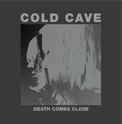 Cold Cave - Death Comes Close (Matador, OLE-914-1) · 12" · Limited Edition