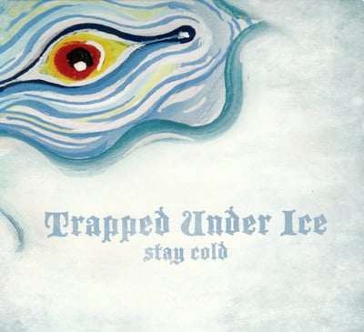 Trapped Under Ice - Stay Cold (Reaper Records, RR15) · 7" · Repress