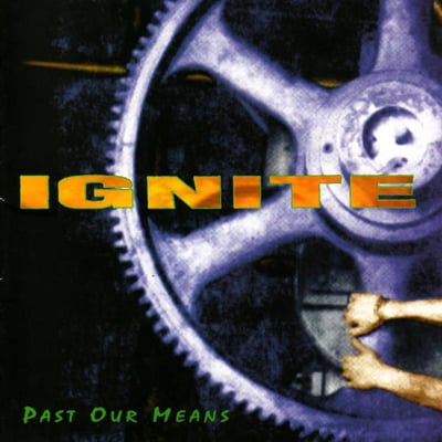 Ignite - Past Our Means (Revelation Records, Rev:54) · 12" · Orange · Reissue