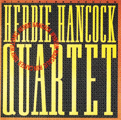 Herbie Hancock = Herbie Hancock - Quartet = カルテット (CBS/Sony, 36AP 2488~9) · 2xLP