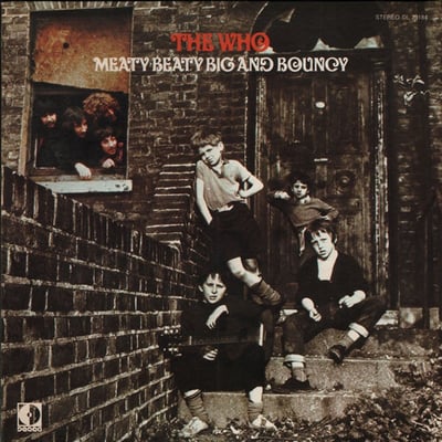 The Who - Meaty Beaty Big And Bouncy (Decca, DL 79184) · LP · Gloversville Press, Gatefold