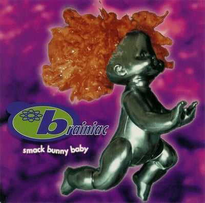 Brainiac - Smack Bunny Baby (Grass Records, GROW004-1) · LP