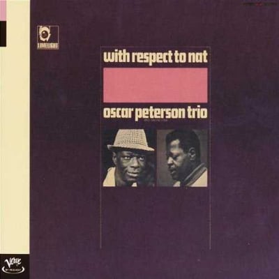 The Oscar Peterson Trio - With Respect To Nat (Limelight, LM-82029) · LP · Textured Cover