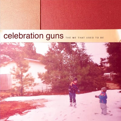 Celebration Guns - The Me That Used To Be (President Gator, PG017) · 10"