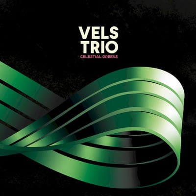 Vels Trio - Celestial Greens (Rhythm Section International, RS039) · LP · Gatefold