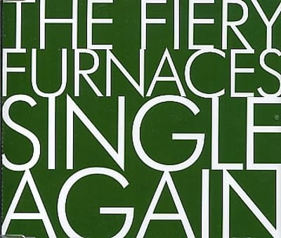 The Fiery Furnaces - Single Again (Rough Trade, RTADJ4-1) · 12" · Promo