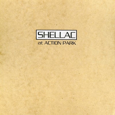 Shellac - At Action Park (Touch And Go, TG141) · LP · 165g