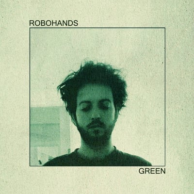 Robohands - Green (Village Live, TVI018) · LP · Repress