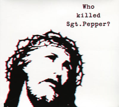 The Brian Jonestown Massacre - Who Killed Sgt. Pepper? (A Records, auk020lp) · 2xLP · Reissue