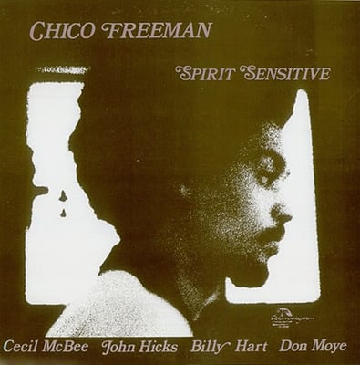 Chico Freeman - Spirit Sensitive (India Navigation, IN 1045) · LP · Black Label · NM/VG+