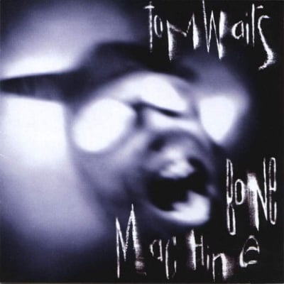 Tom Waits - Bone Machine (Island Records, ILPS 9993 512 580-1) · LP · M/NM