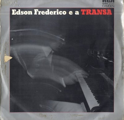 Edson Frederico - Edson Frederico E A Transa (Mad About Records, MAR 005) · LP · NM/VG+ · Deluxe Edition, Limited Edition, Numbered, Reissue