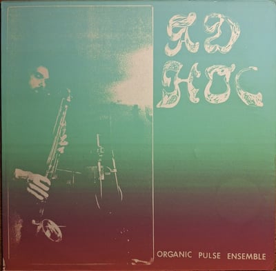 Organic Pulse Ensemble - Ad Hoc (Ultraääni, Ultra-059) · LP · 2nd press, biovinyl · M/NM · Numbered