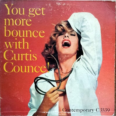 The Curtis Counce Group - You Get More Bounce With Curtis Counce - Vol. 2 (Contemporary Records, C3539) · LP