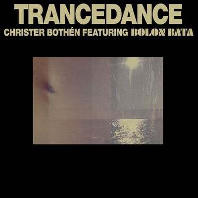 Christer Bothén Featuring Bolon Bata - Trancedance (Organic Music, OM 6) · LP