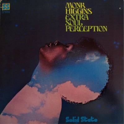 Monk Higgins - Extra Soul Perception (Solid State Records, SS-18046) · LP · Gatefold