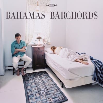 Bahamas - Barchords (Brushfire Records, B0016334-01) · LP · Milky Black Swirl · Limited Edition, Reissue