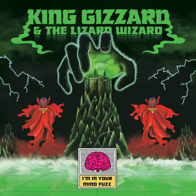 King Gizzard And The Lizard Wizard - I'm In Your Mind Fuzz (Castle Face, CF-047) · LP
