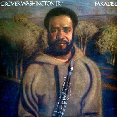Grover Washington, Jr. - Paradise (Elektra, 6E-182) · LP · PRC pressing