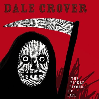 Dale Crover - The Fickle Finger Of Fate (Joyful Noise Recordings, JNR235) · LP · White · Limited Edition