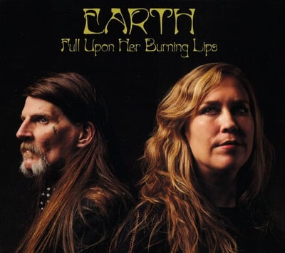 Earth - Full Upon Her Burning Lips (Sargent House, SH209) · 2xLP