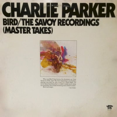 Charlie Parker - Bird / The Savoy Recordings (Master Takes) (Savoy Records, SJL 2201) · 2xLP · Terre Haute Pressing